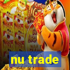 nu trade